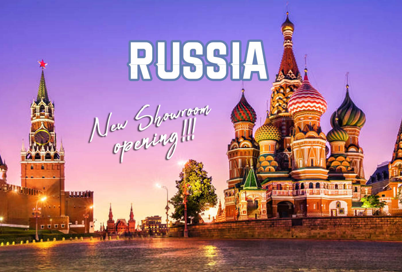 New Showroom Opening - Russia 2021